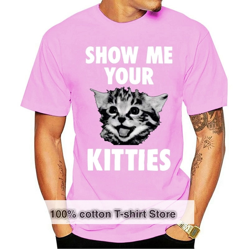 Show Me Your Kitties Shirt