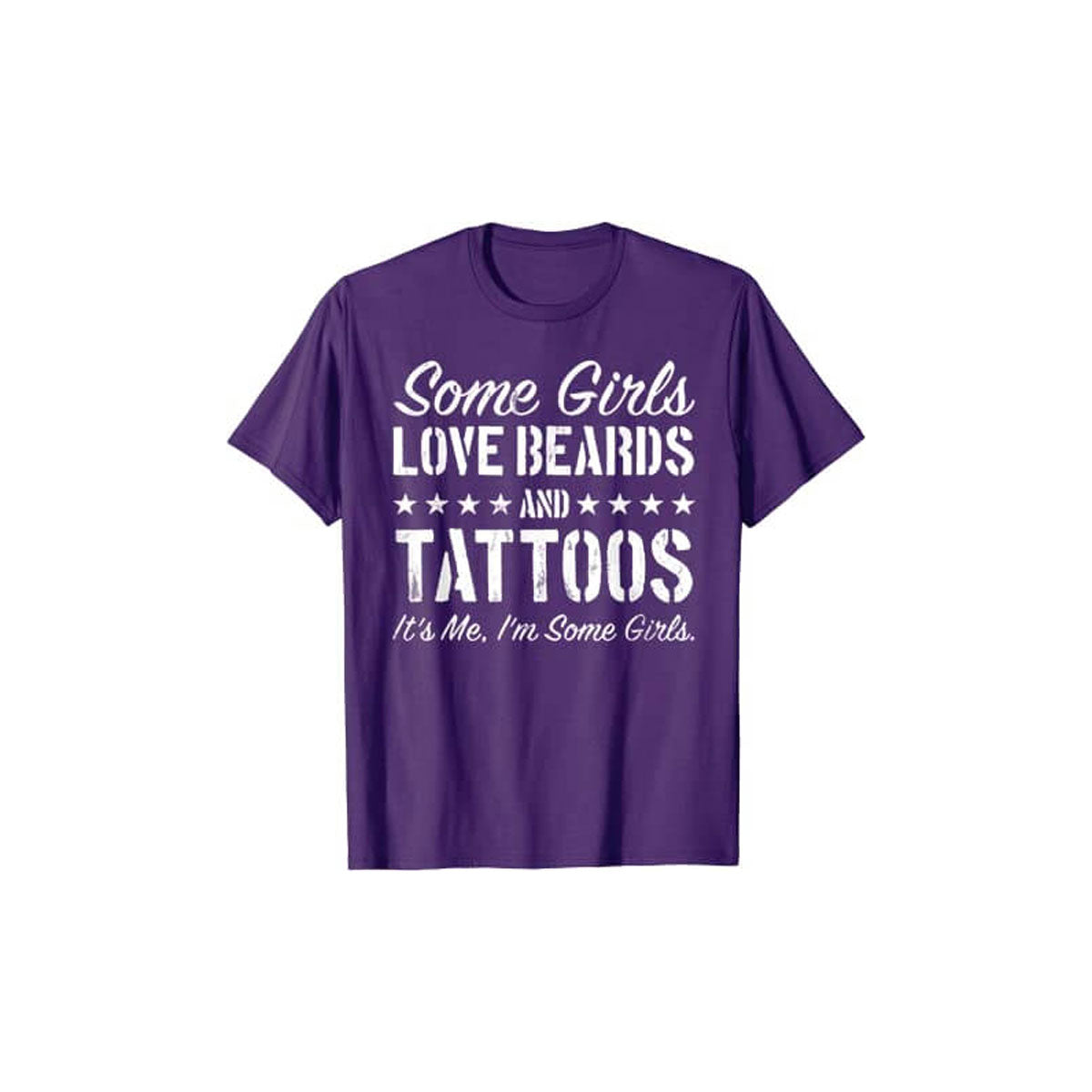 Sommige Meisjes Houden van Baarden en Tatoeages T-Shirt
