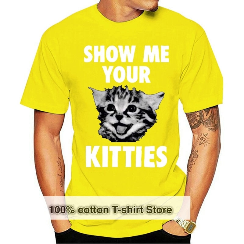 Show Me Your Kitties Shirt